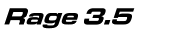 Rage 3.5